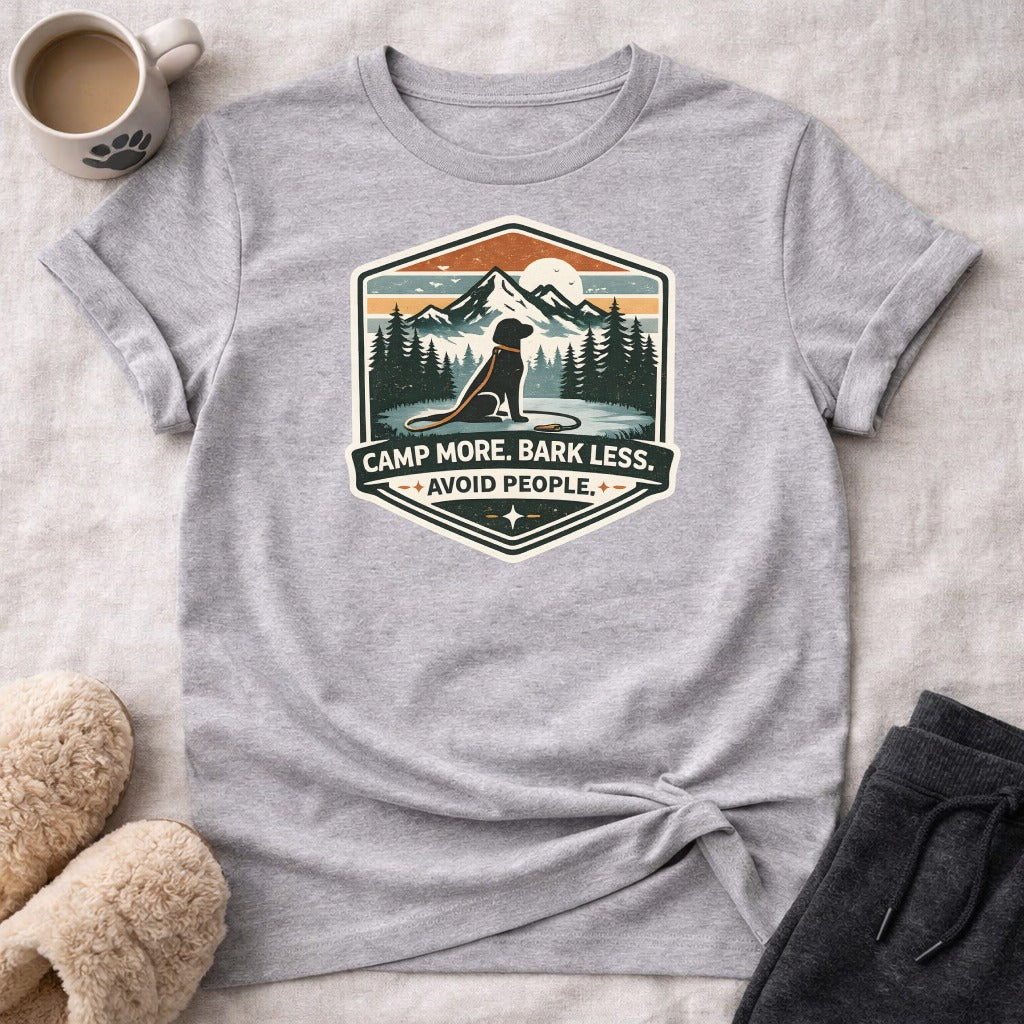 Gray t-shirt with "Camp More. Bark Less. Avoid People." text and mountain scene.