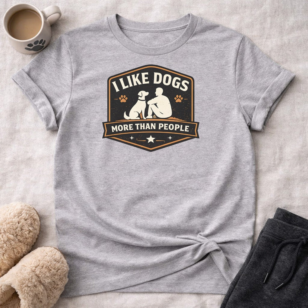 Gray t-shirt with "I LIKE DOGS MORE THAN PEOPLE" and dog silhouette graphic.