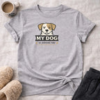 Grey t-shirt with cartoon dog and "MY DOG IS JUDGING YOU" text.