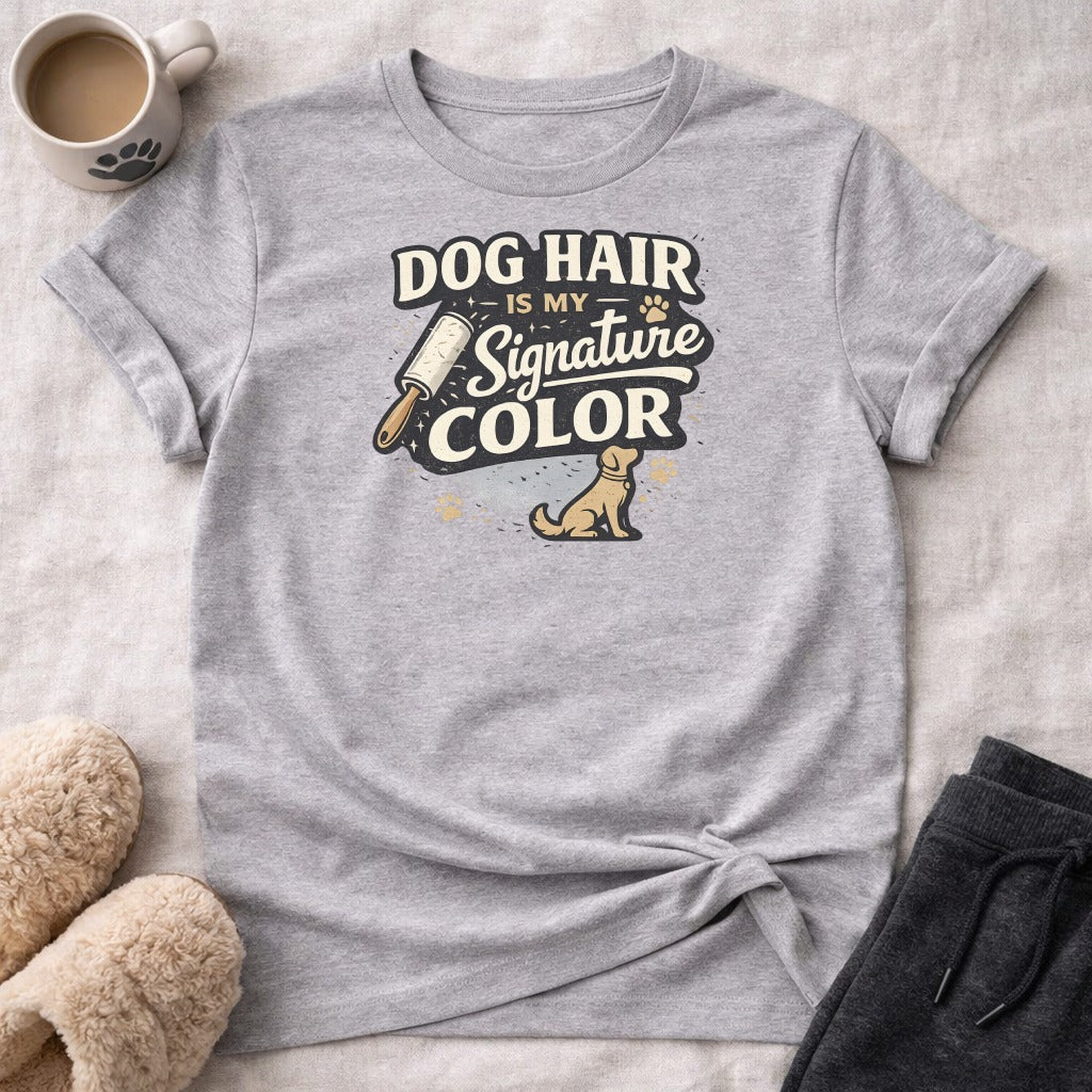 Gray t-shirt with "DOG HAIR IS MY SIGNATURE COLOR" text and a lint roller.